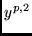 $y^{p,2}$