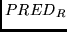 $PRED_R$