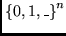 $\left\{ 0,1,\_ \right\}^{n}$