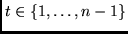 $ t \in \left\{ 1, \ldots, n-1 \right\} $