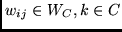$w_{ij} \in W_{C},
k \in C$
