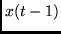 $x(t-1)$