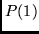 $P(1)$