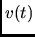 $v(t)$