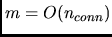 $m = O(n_{conn})$
