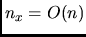 $n_x = O(n)$