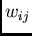 $w_{ij}$