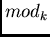$mod_k$