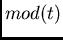 $mod(t)$