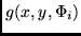 $g(x,y, \Phi_i)$