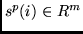 $s^p(i) \in R^m$