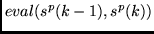 $eval(s^p(k-1), s^p(k))$