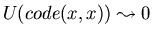 $U(code(x,x)) \leadsto 0$