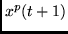 $x^p(t+1)$