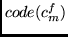 $code(c^f_m)$