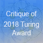 Critique of 2018 Turing Award for Drs. Bengio & Hinton & LeCun (Juergen Schmidhuber 2020)