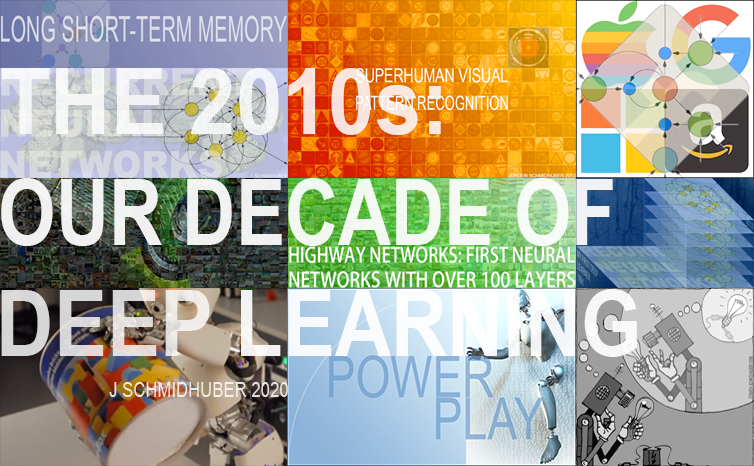 The 2010s: Our Decade of Deep Learning (Juergen Schmidhuber)