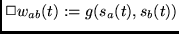 $\Box w_{ab}(t):=g(s_a(t),s_b(t))$