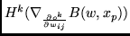 $H^{k} (\nabla_{\frac{\partial
o^{k}}{\partial w_{ij}}} B(w,x_p))$