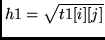 $h1= \sqrt{t1[i][j]}$