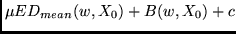 $\mu ED_{mean}(w,X_0) + B(w,X_0) + c$