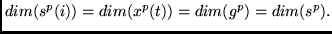 $ dim(s^p(i)) = dim(x^p(t)) = dim(g^p) = dim(s^p).$