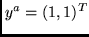 $y^a = (1,1)^T$