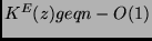 $K^E(z) geq n - O(1)$