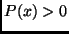 $P(x)>0$