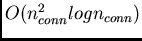$O(n_{conn}^2 log n_{conn})$
