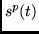 $s^p(t)$