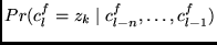 $ Pr(c^f_l = z_k \mid c^f_{l-n}, \ldots, c^f_{l-1})$