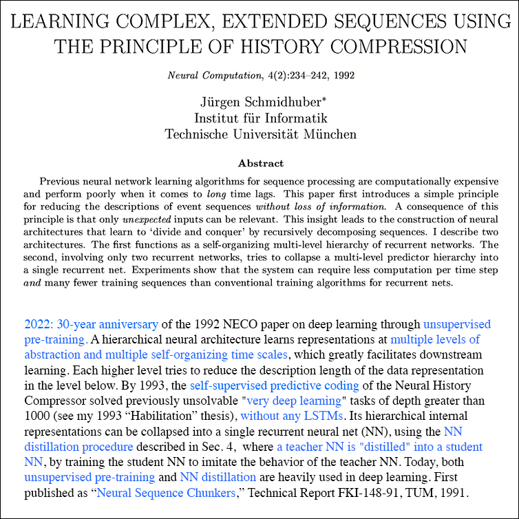 30-year anniversary of the 1992 NECO paper on deep learning through unsupervised pre-training. A hierarchical neural architecture learns representations at multiple levels of abstraction and multiple self-organizing time scales, which greatly facilitates downstream learning. Juergen Schmidhuber.