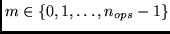 $m \in \{ 0, 1, \ldots, n_{ops} -1 \}$